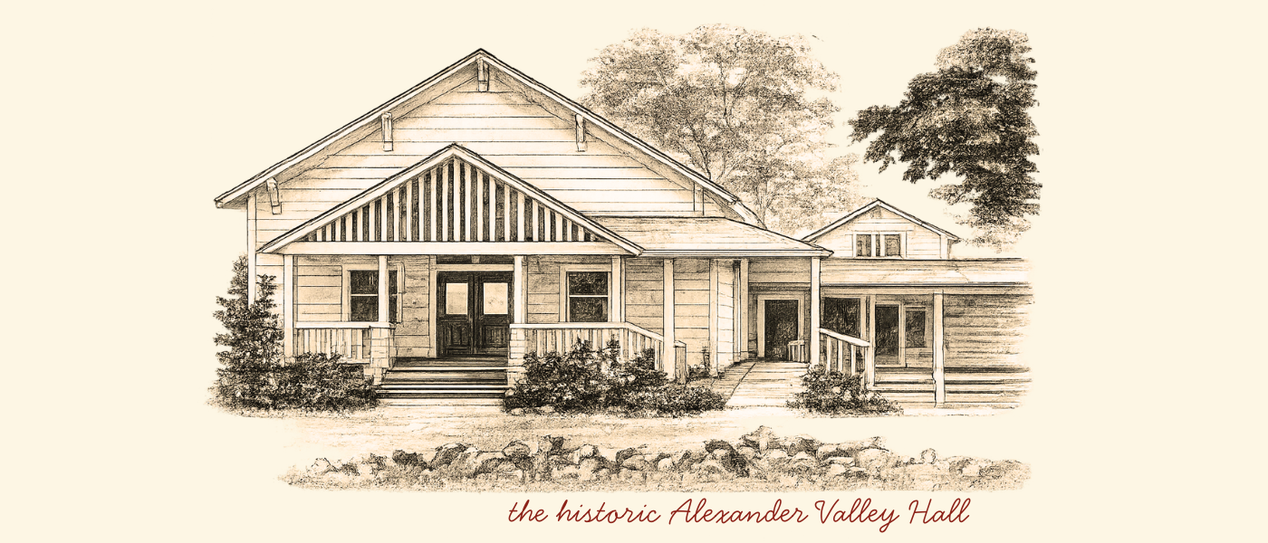 The historic Alexander Valley Hall